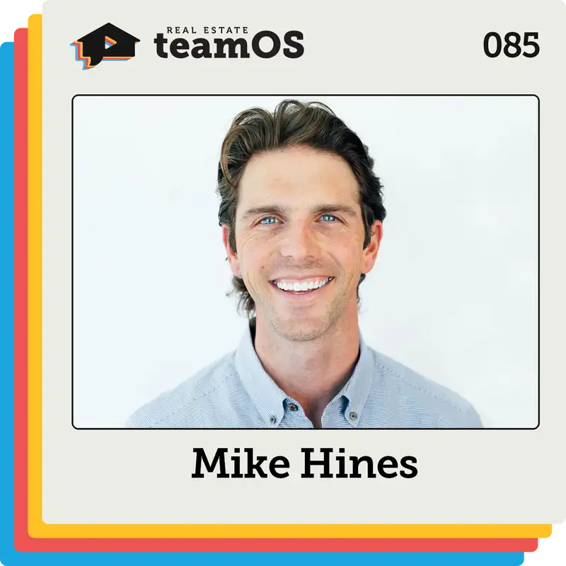 How To Form a Real Estate Partnership That Lasts with Mike Hines | Ep 085