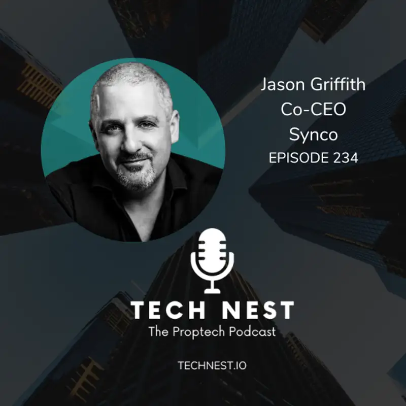 Bringing All Systems Together in Property Management with Jason Griffith, Co-founder and Co-CEO of Synco