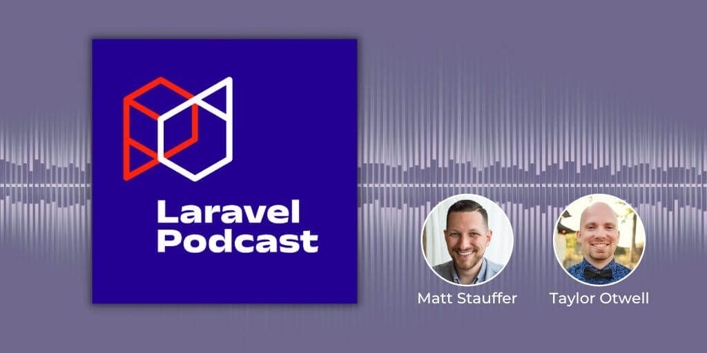 The Laravel Podcast