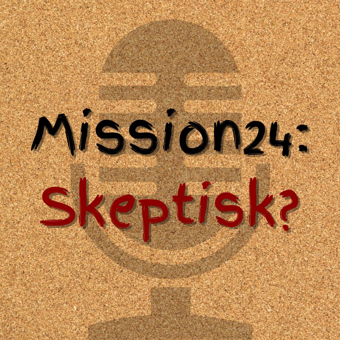 Mission24: Skeptisk?