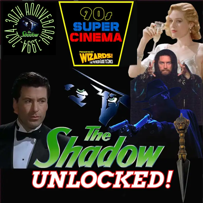 90's Super Cinema UNLOCKED! | The Shadow (1994)