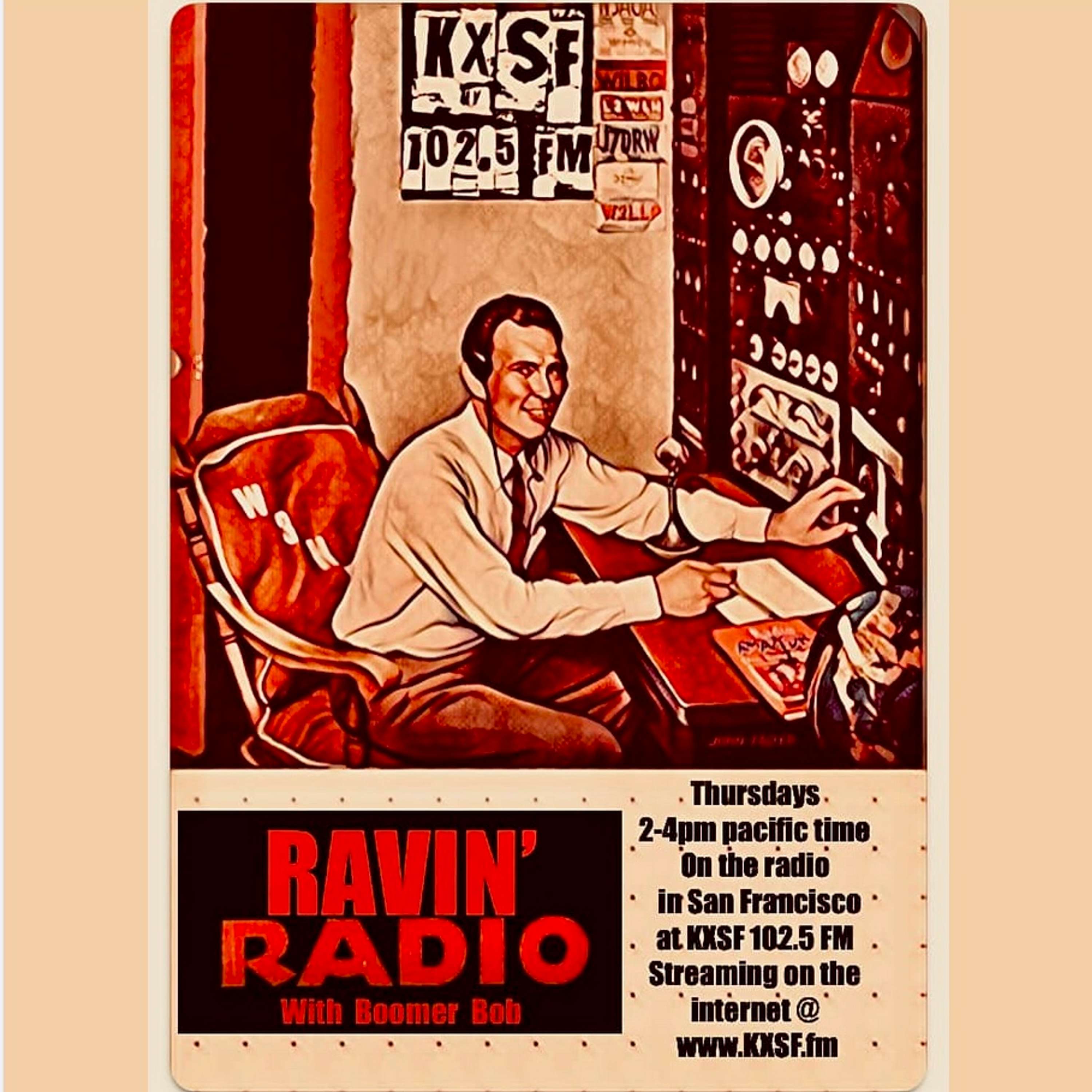 The RAVIN\' RADIO Show and BLUES & ALL THAT JAZZ with Boomer Bob