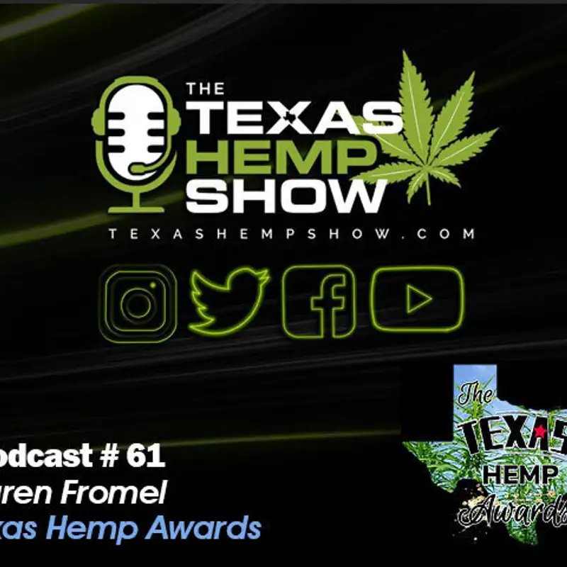 Podcast # 61 Texas Hemp Awards founder Karen Fromel