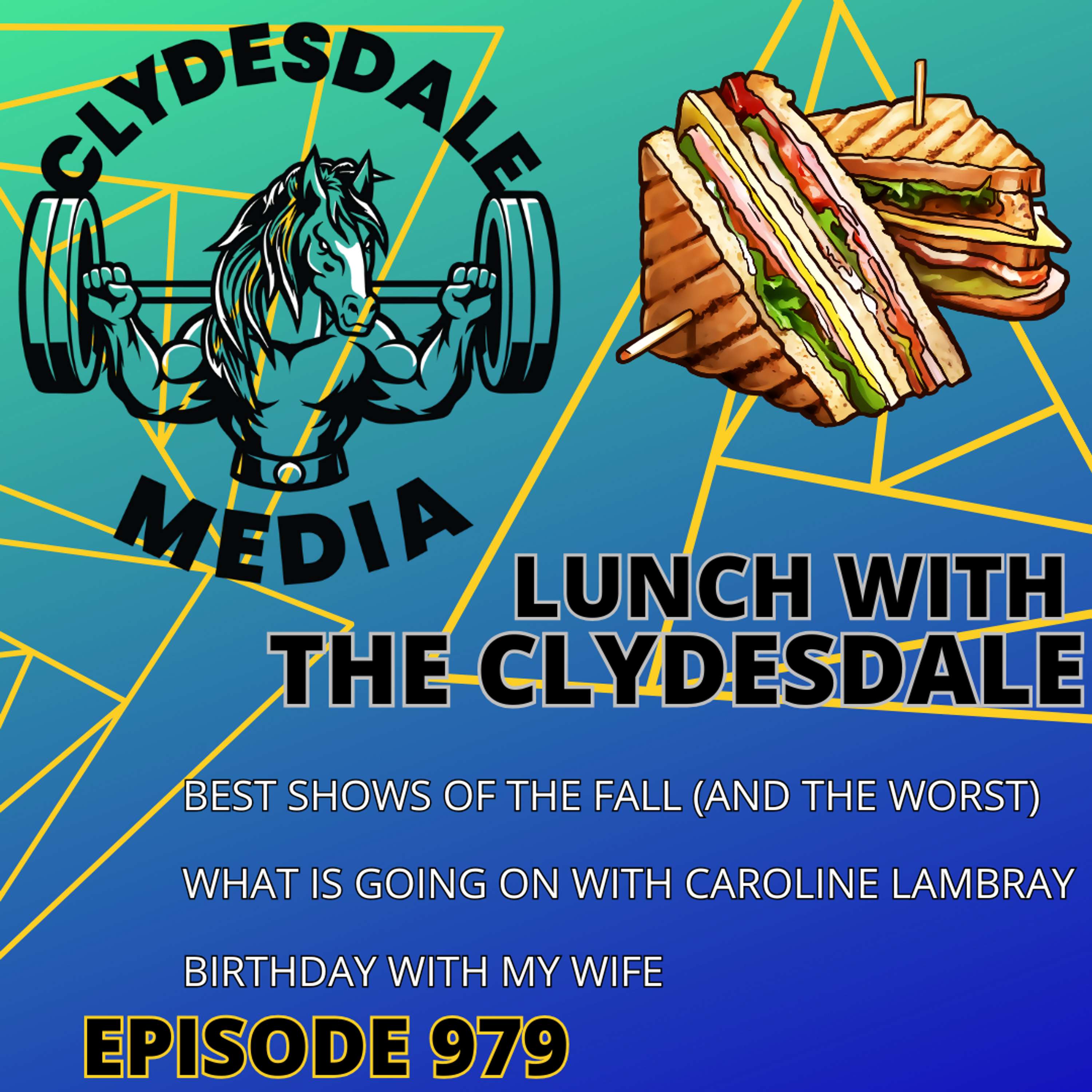 Lunch with the Clydesdale - Best Shows of the Fall and 1 worst show