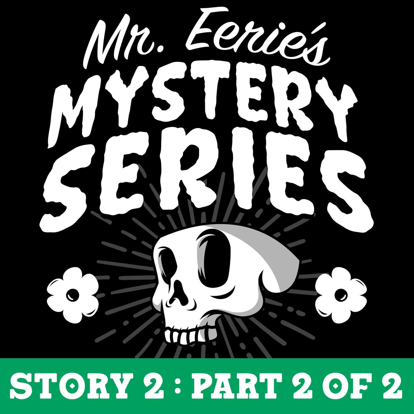 Mr. Eerie\'s Mystery Series