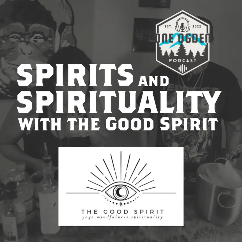 Spirits and Spirituality with The Good Spirit