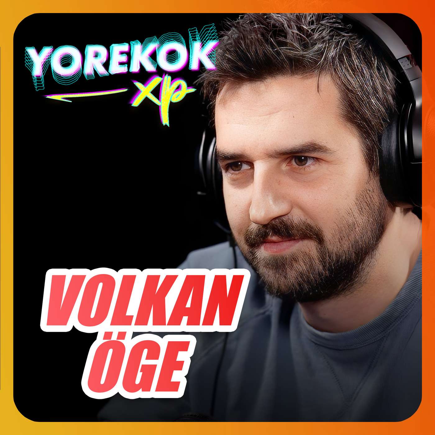 Yorekok XP #14 - Volkan Öge