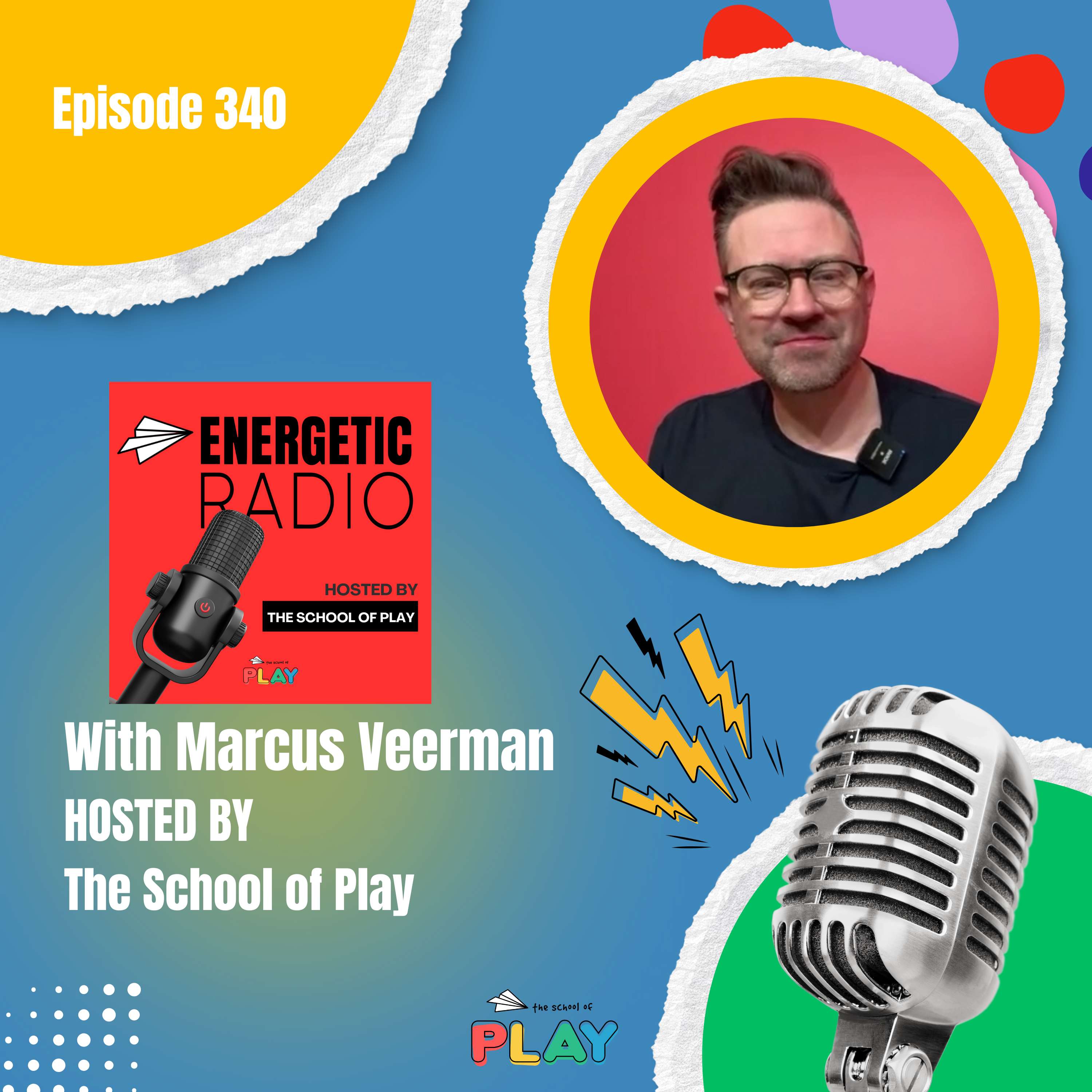 #340: Marcus Veerman | Building Better Futures: Using Creativity & Play as Superpowers