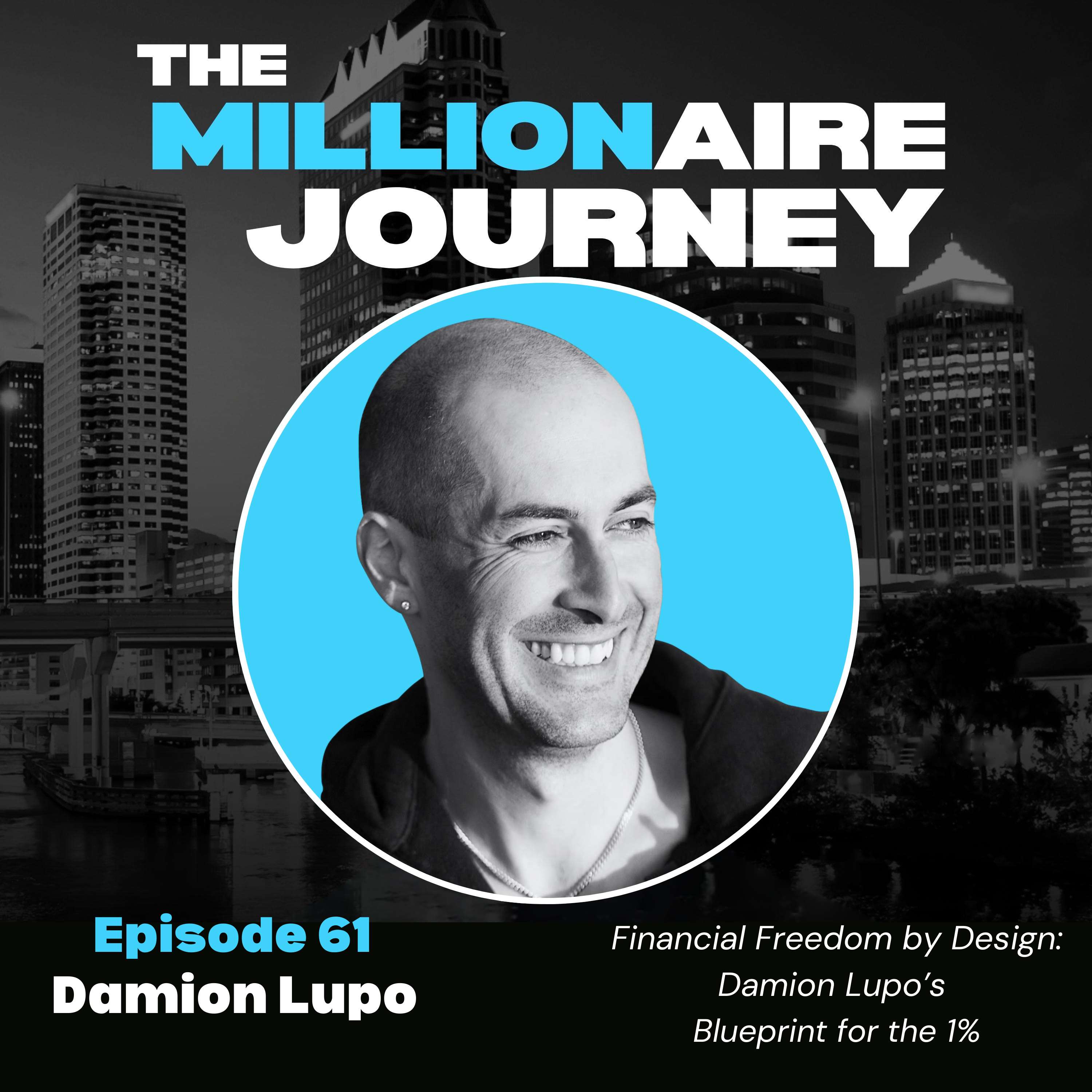 The Millionaire Journey Podcast