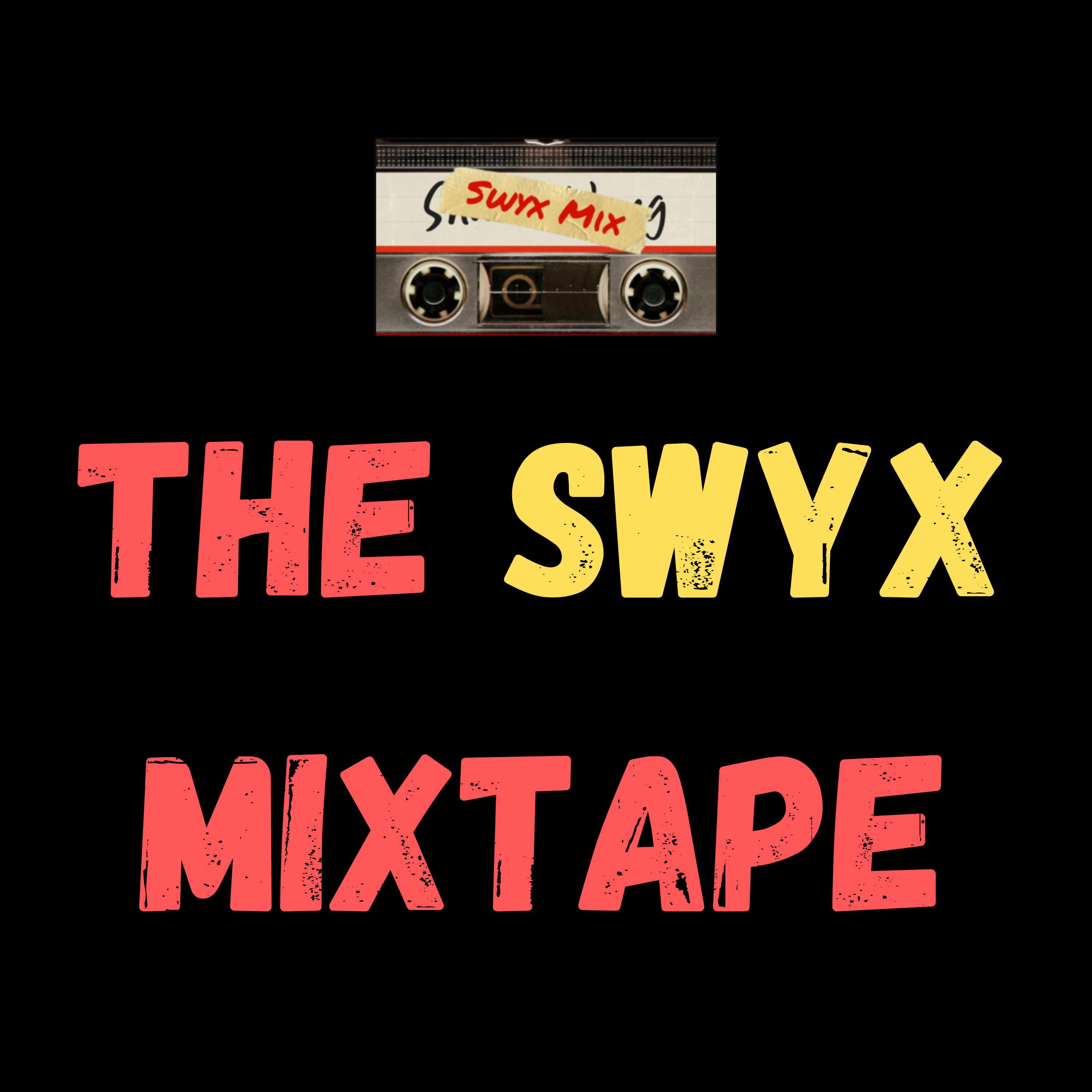 The Swyx Mixtape