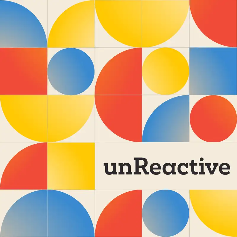 unReactive