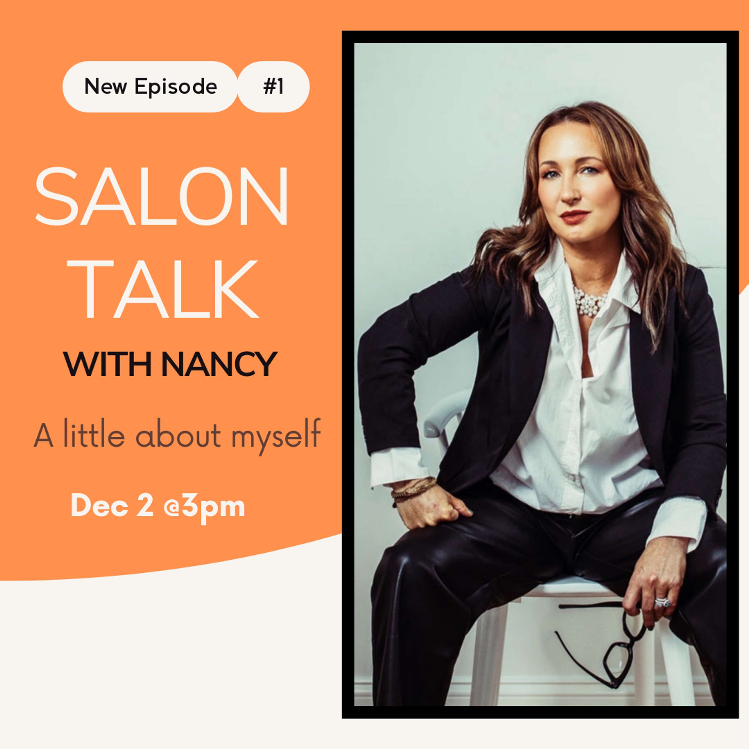 Salon Talk with Nancy