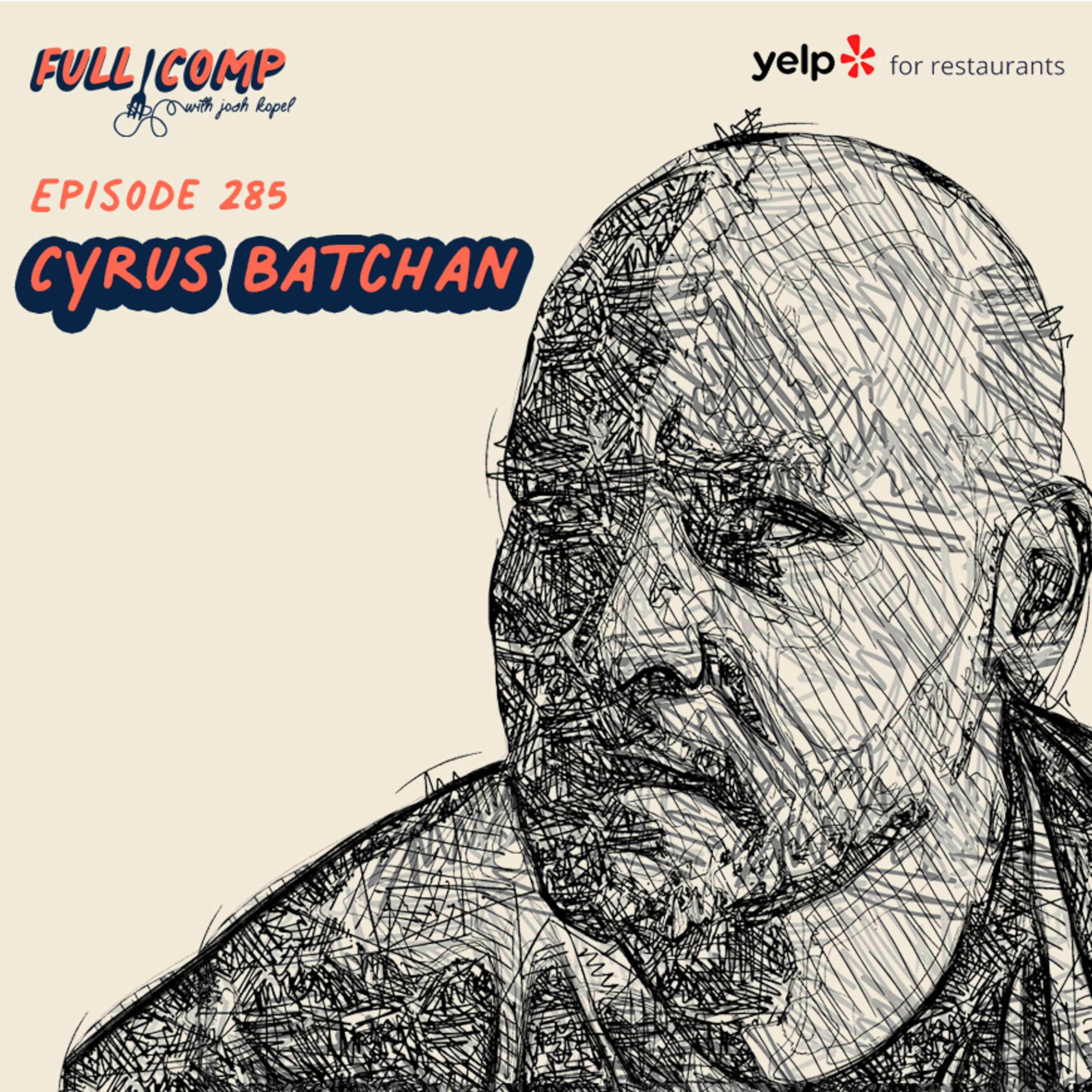 Cyrus Batchan on becoming a better restaurateur