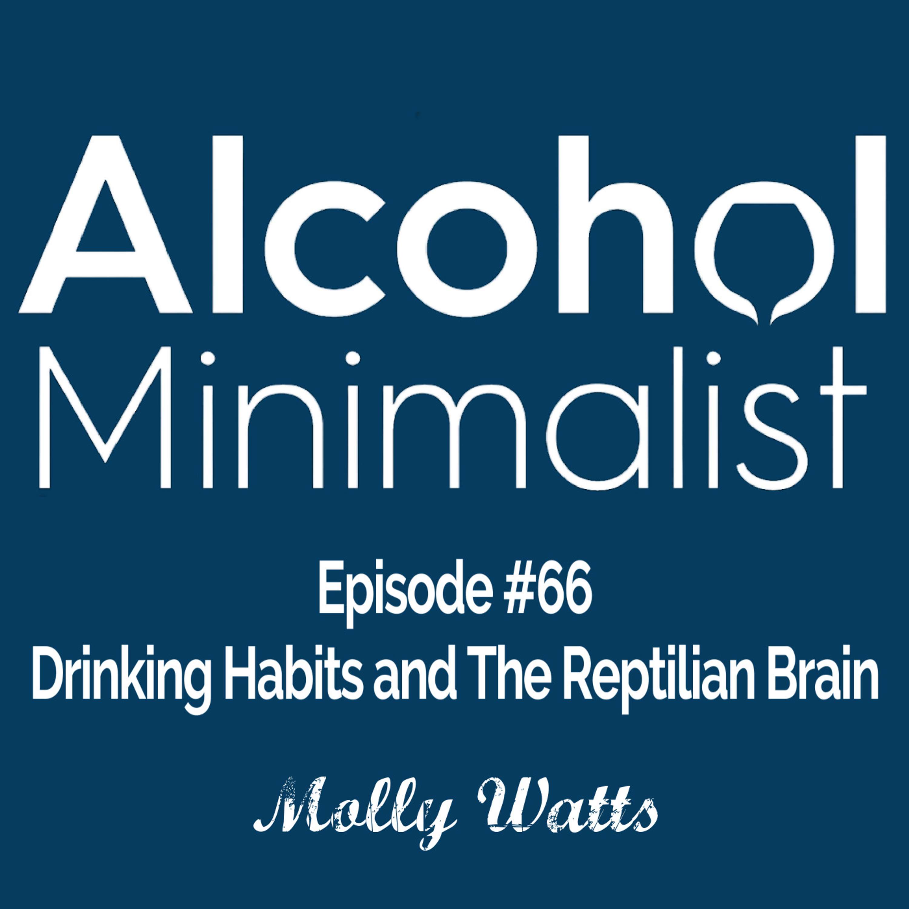 cover of episode Drinking Habits and the Reptilian Brain