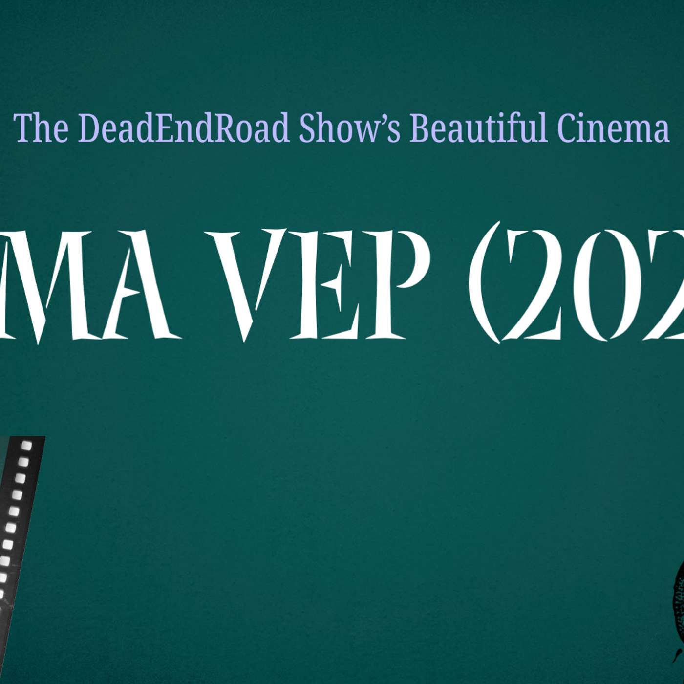 DeadEndRoad’s Beautiful Cinema: Irma Vep (2022) episode artwork