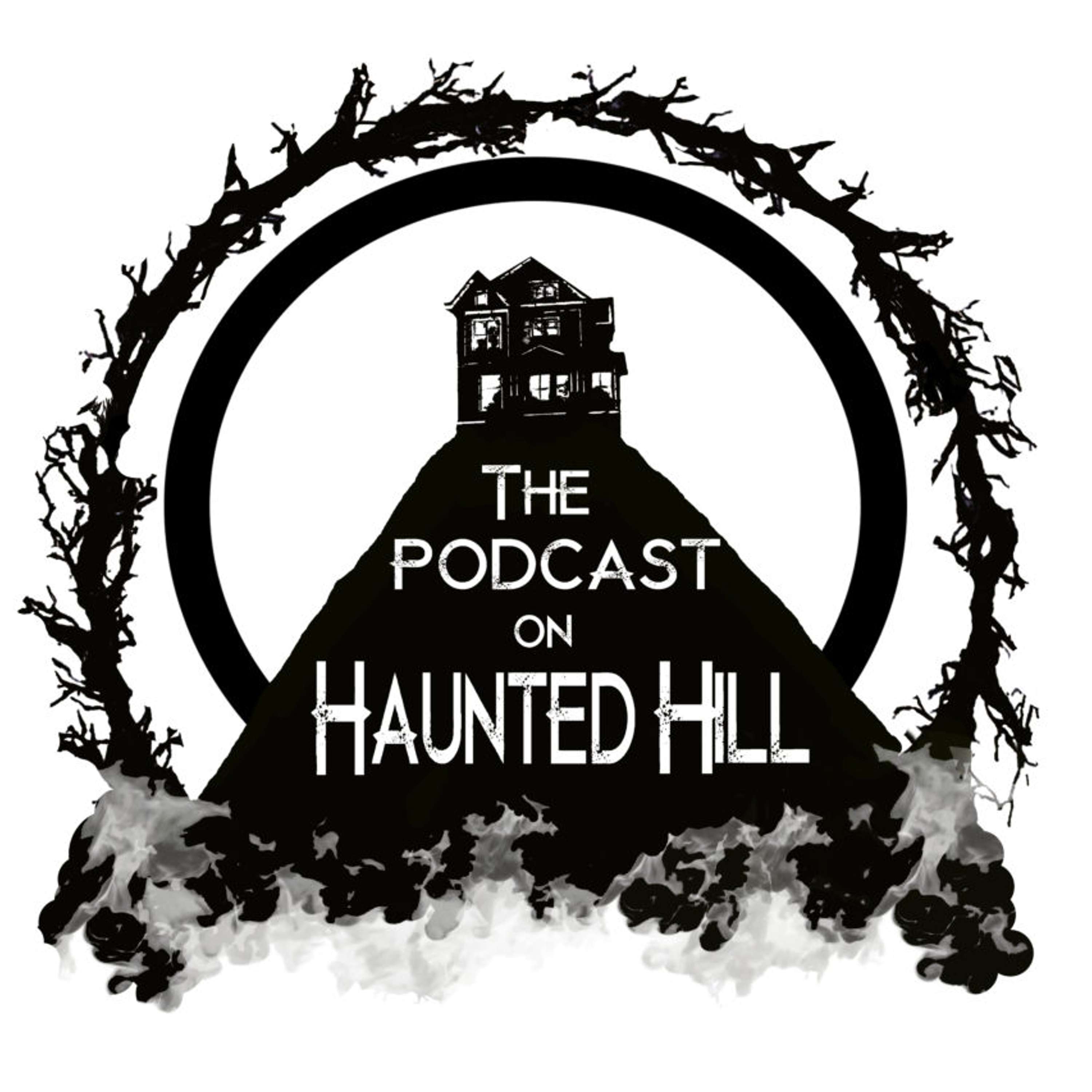 THE PODCAST ON HAUNTED HILL EPISODE 107 – 30 DAYS OF NIGHT AND LET THE RIGHT ONE IN