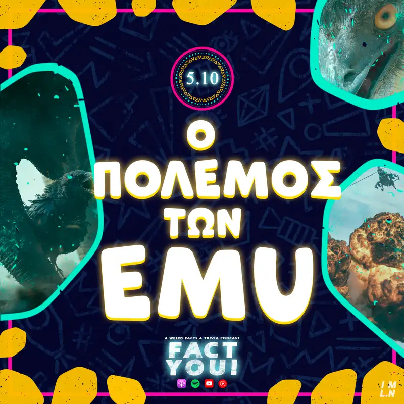 Ο Πόλεμος των Emu! | S05E10 | Fact You!