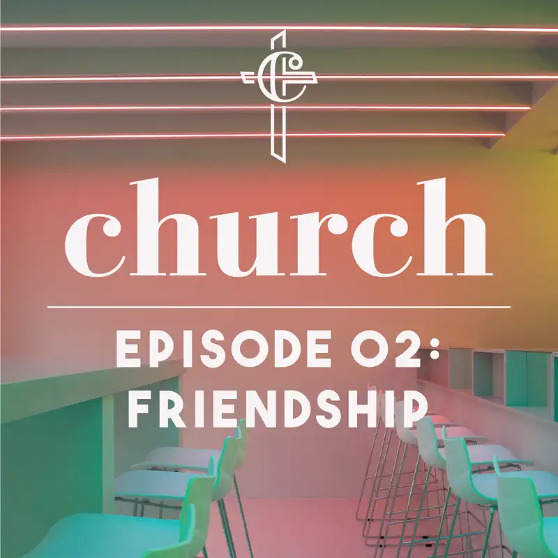 Episode 02: Friendship