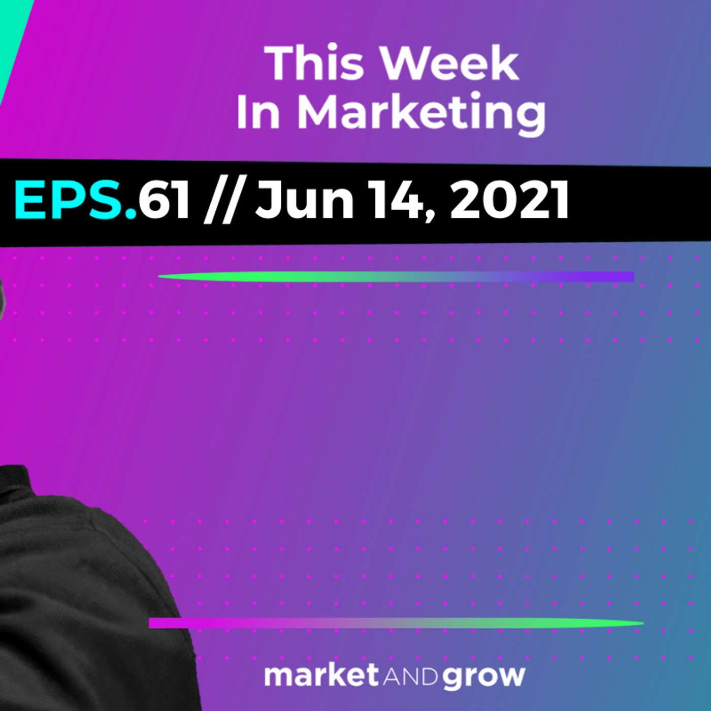 #TWIMshow - This Week in Marketing