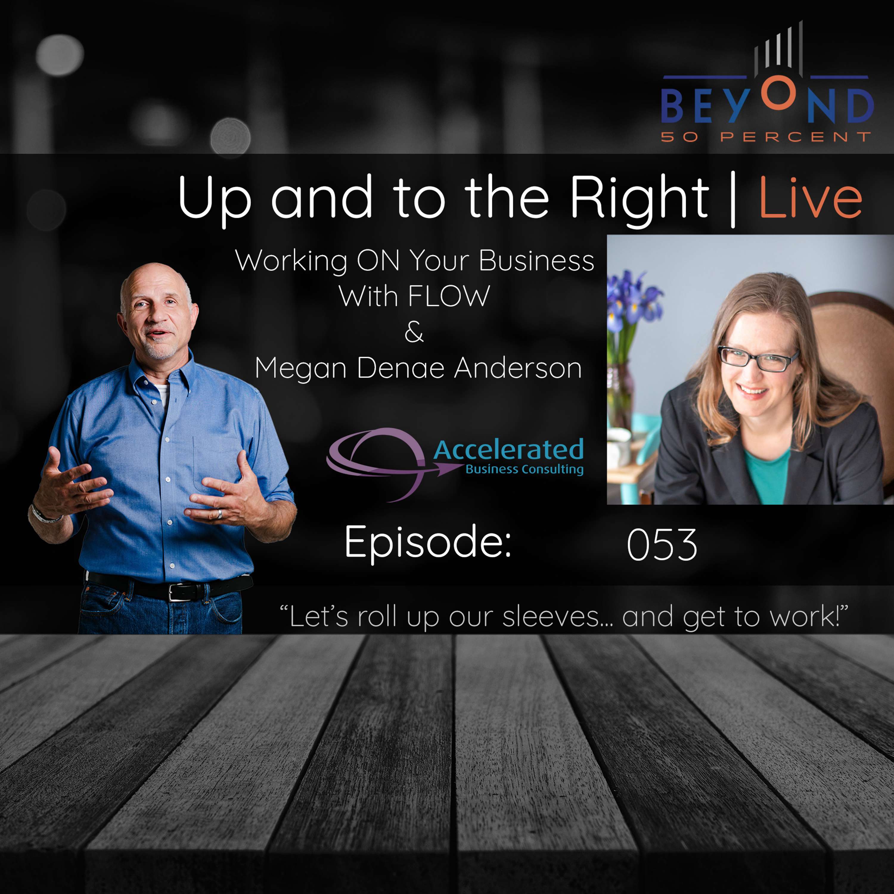 The Up and to the Right | Small Business | Practical, Actionable, Sustainable Improvements