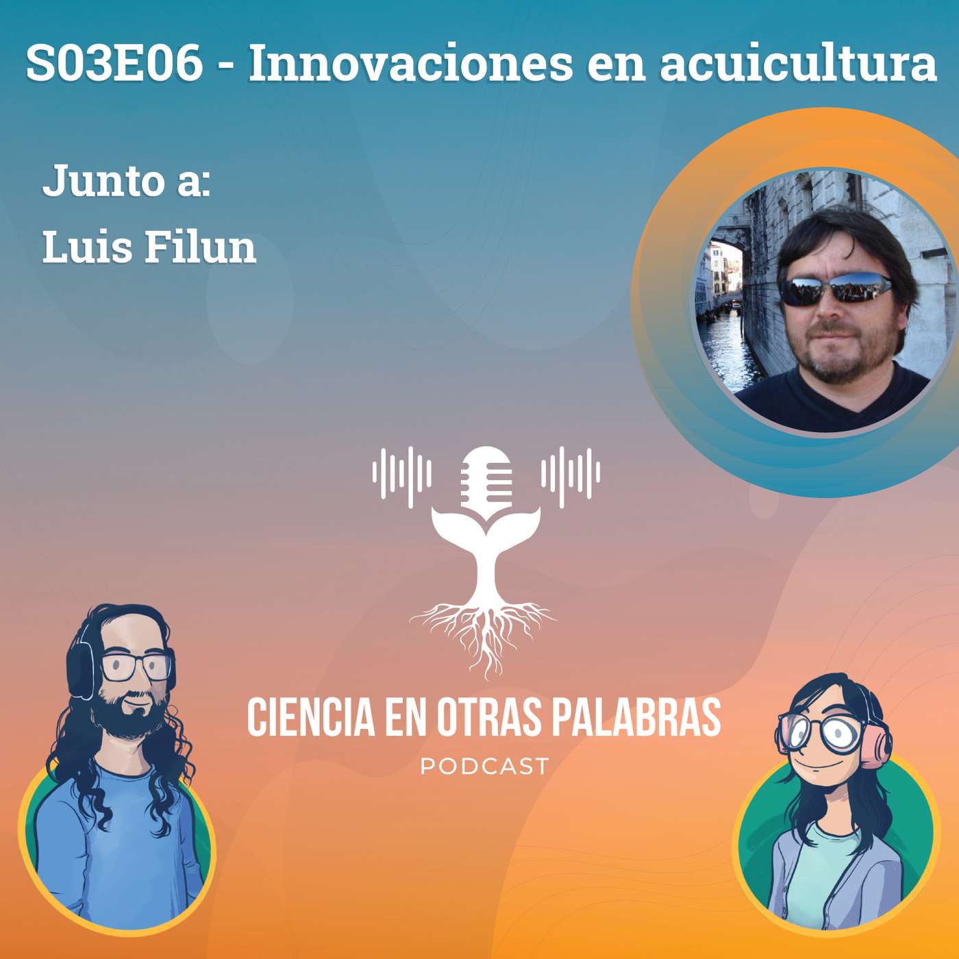 S03E06 - Innovaciones en acuicultura