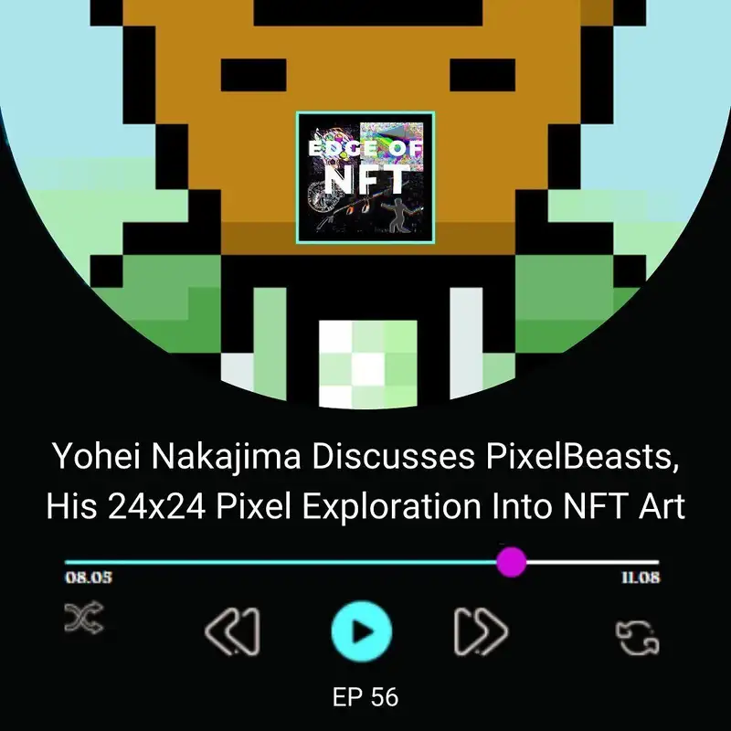 VC Yohei Nakajima Discusses PixelBeasts, His 24x24 Pixel Exploration Into NFT Art, Plus: A Bonus Conversation With Creatify CEO, Michael Krilivsky, And More...