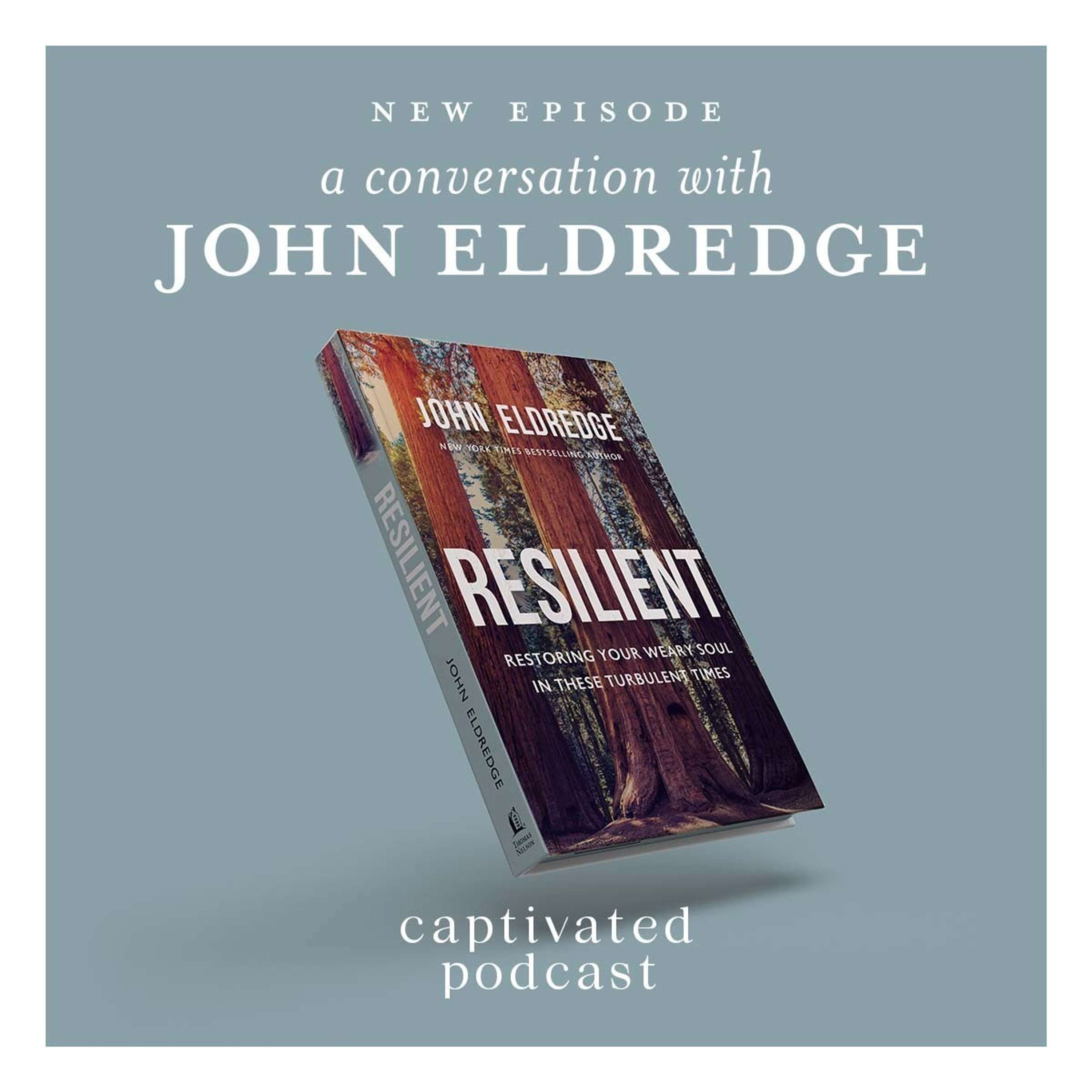 A Conversation with John Eldredge
