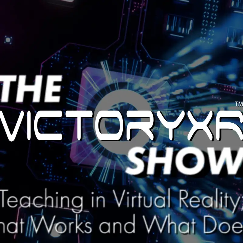 Teaching in Virtual Reality; What Works and What Doesn't