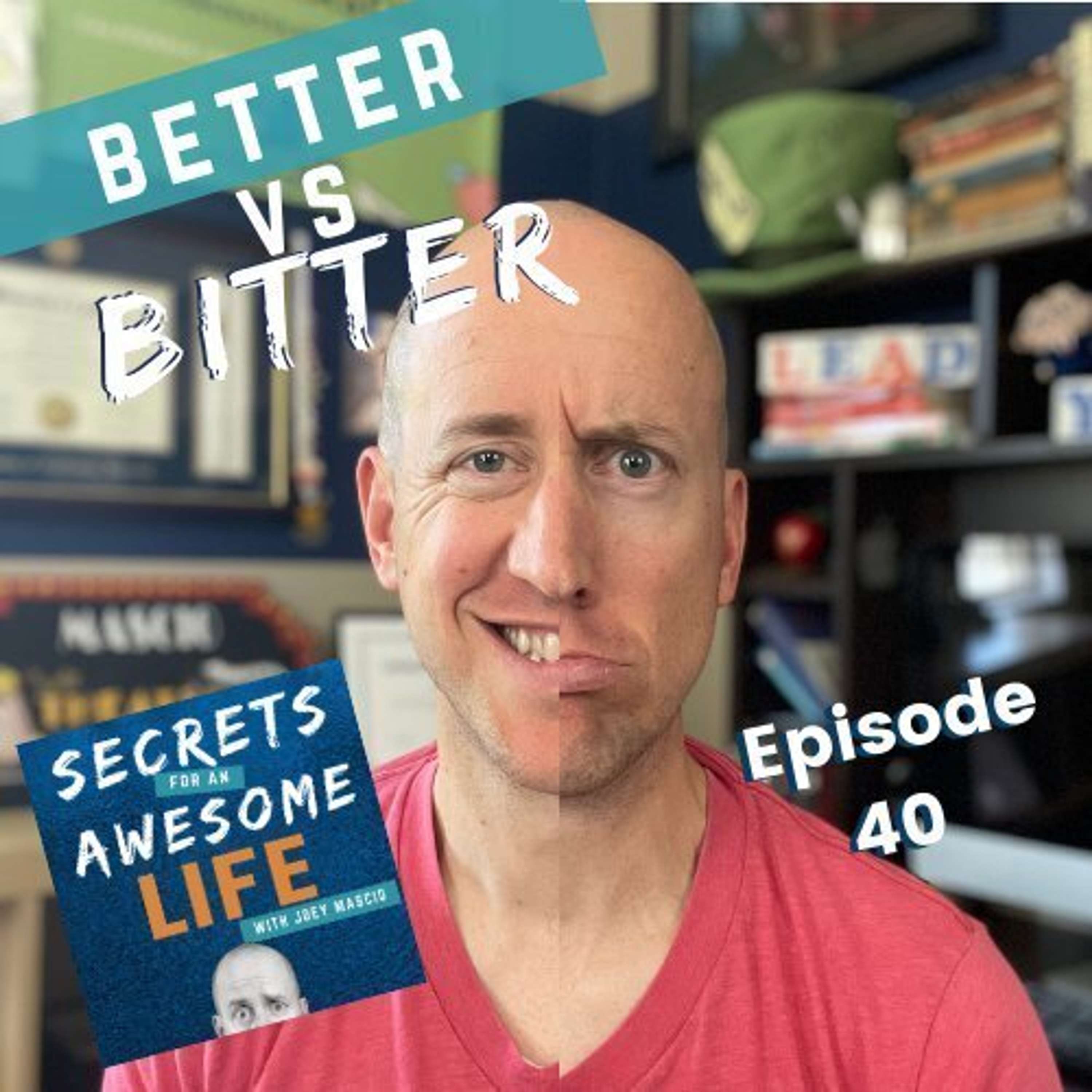 cover of episode Better vs Bitter