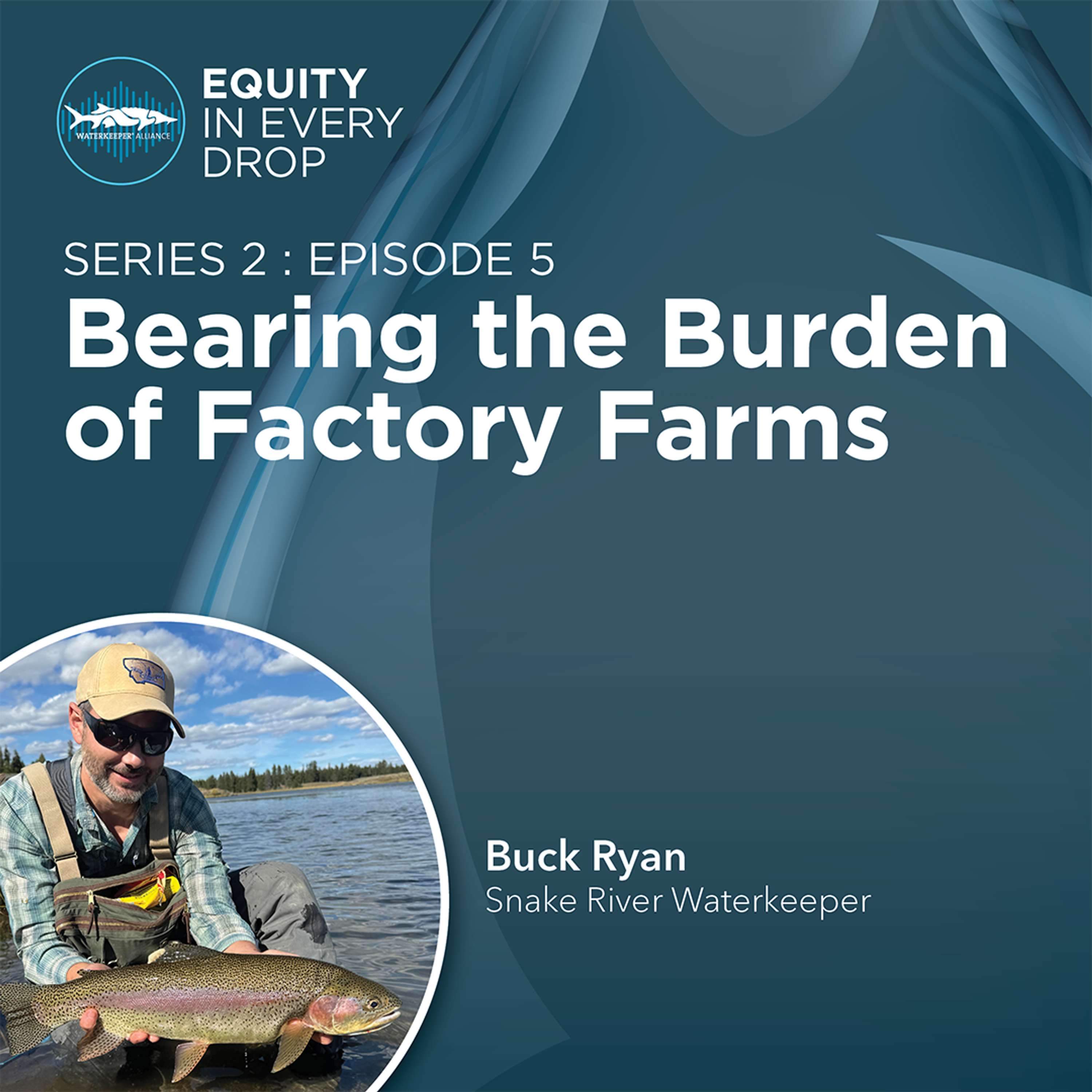 Equity In Every Drop - A Waterkeeper Alliance Podcast