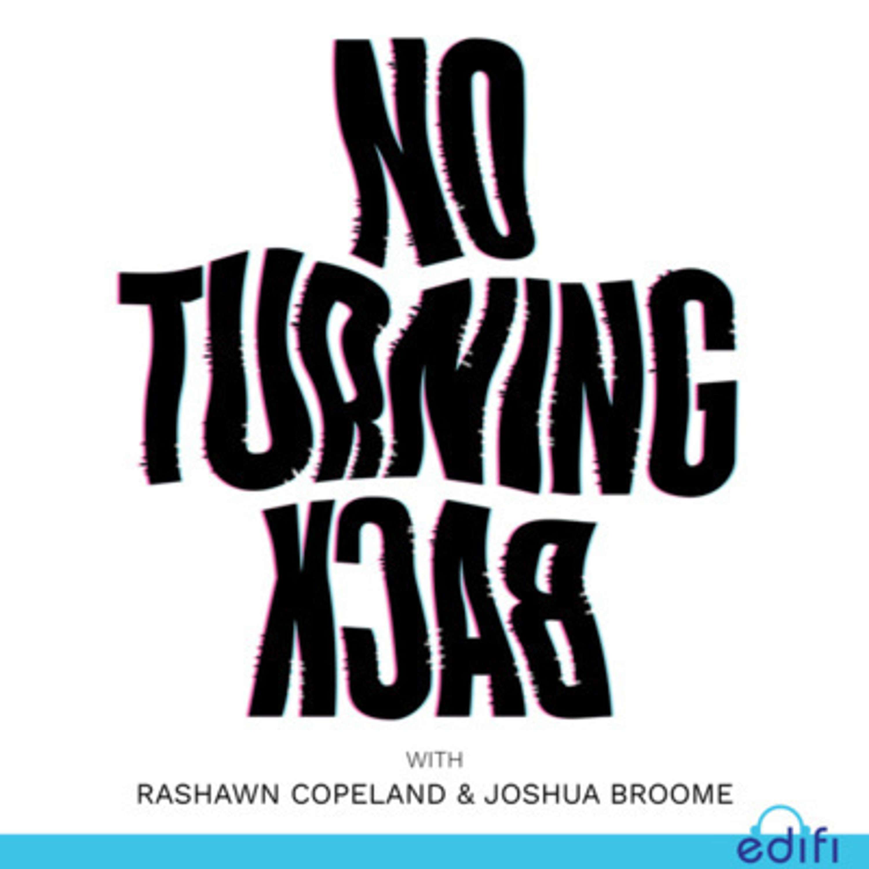 No Turning Back Podcast