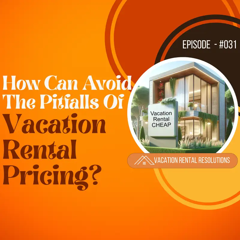 How Can Avoid the Pitfalls of Vacation Rental Pricing?-031