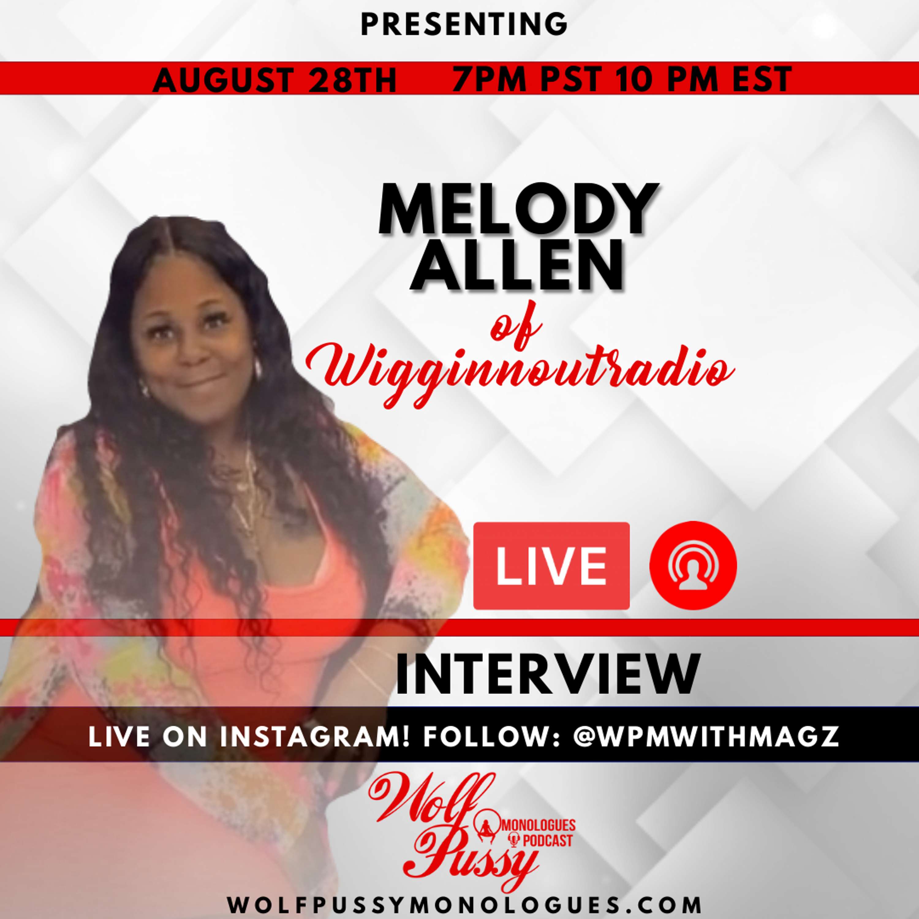 LIVE INTERVIEW WITH MELODY ALLEN OF WIGGINNOUTRADIO