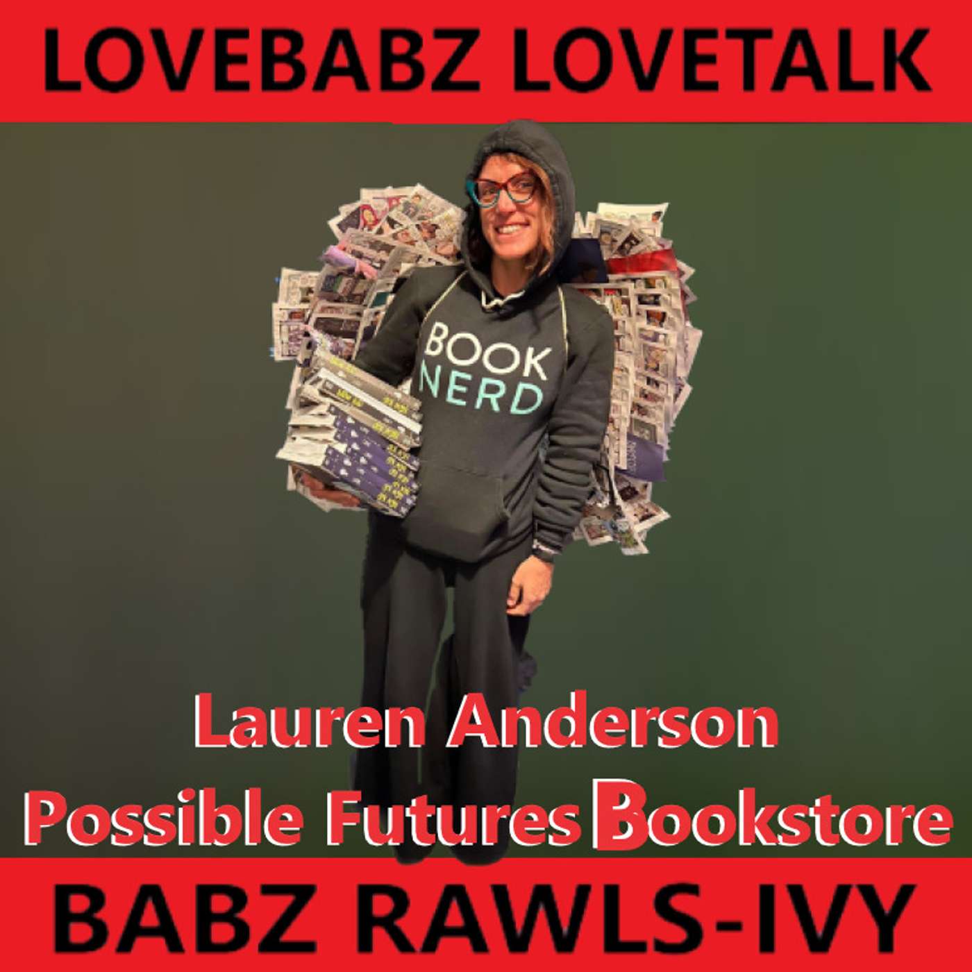 LoveBabz LoveTalk with Babz Rawls-Ivy: Lauren Anderson, Possible Futures Bookstore