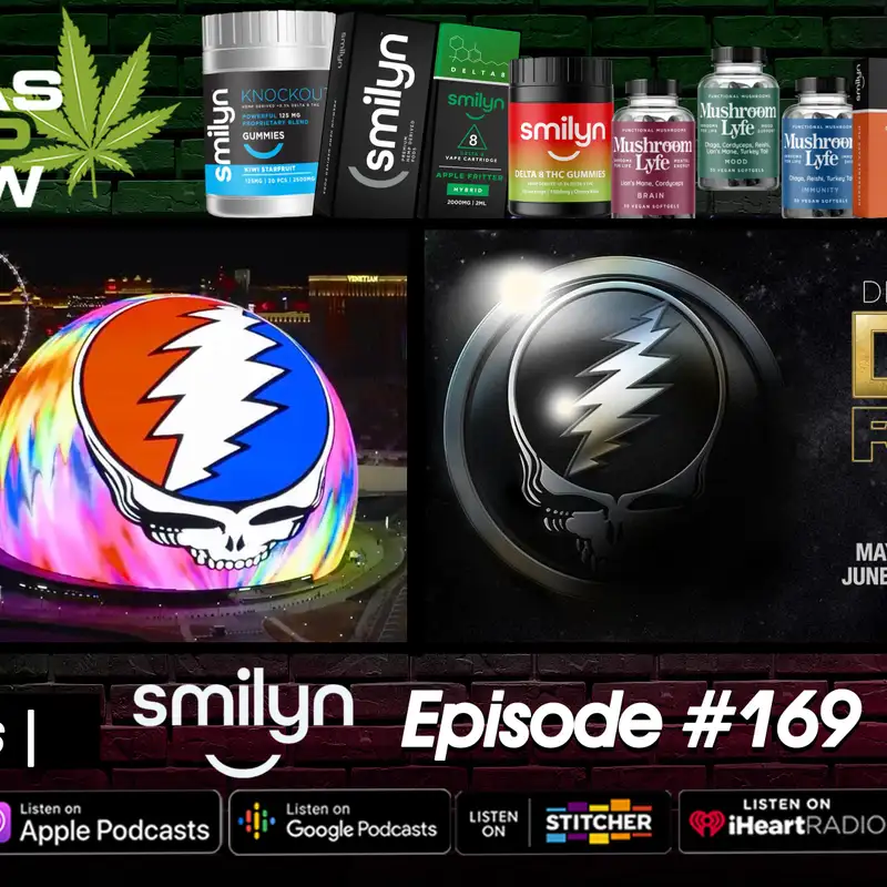 Episode # 169 Smilyn Wellness - Will TX Ban DELTA 8 Products?