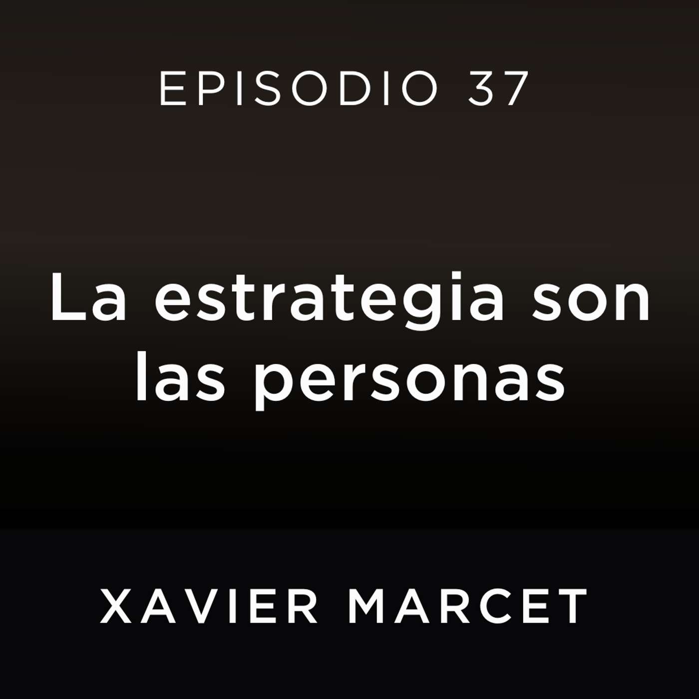 La estrategia son las personas