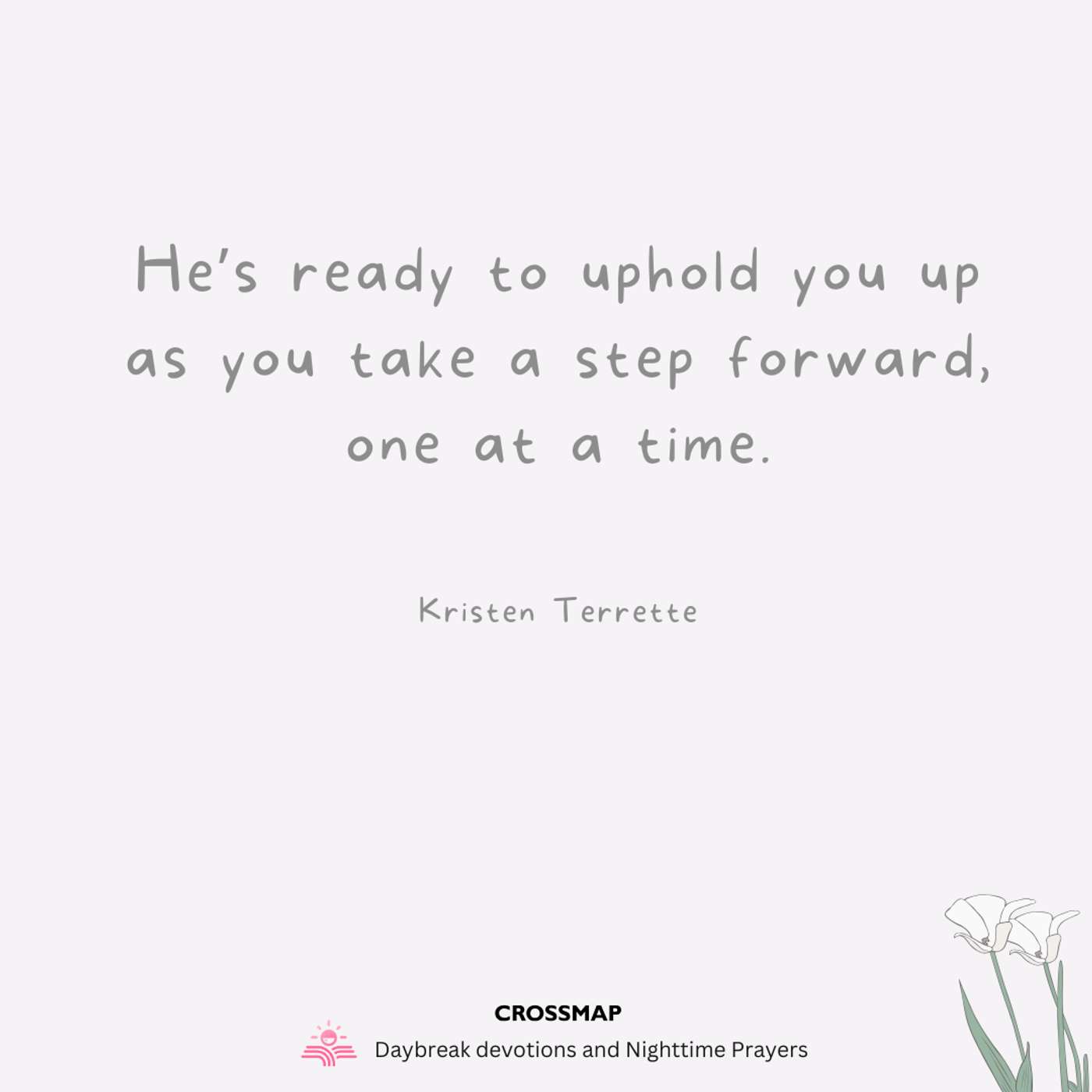 He Upholds Us