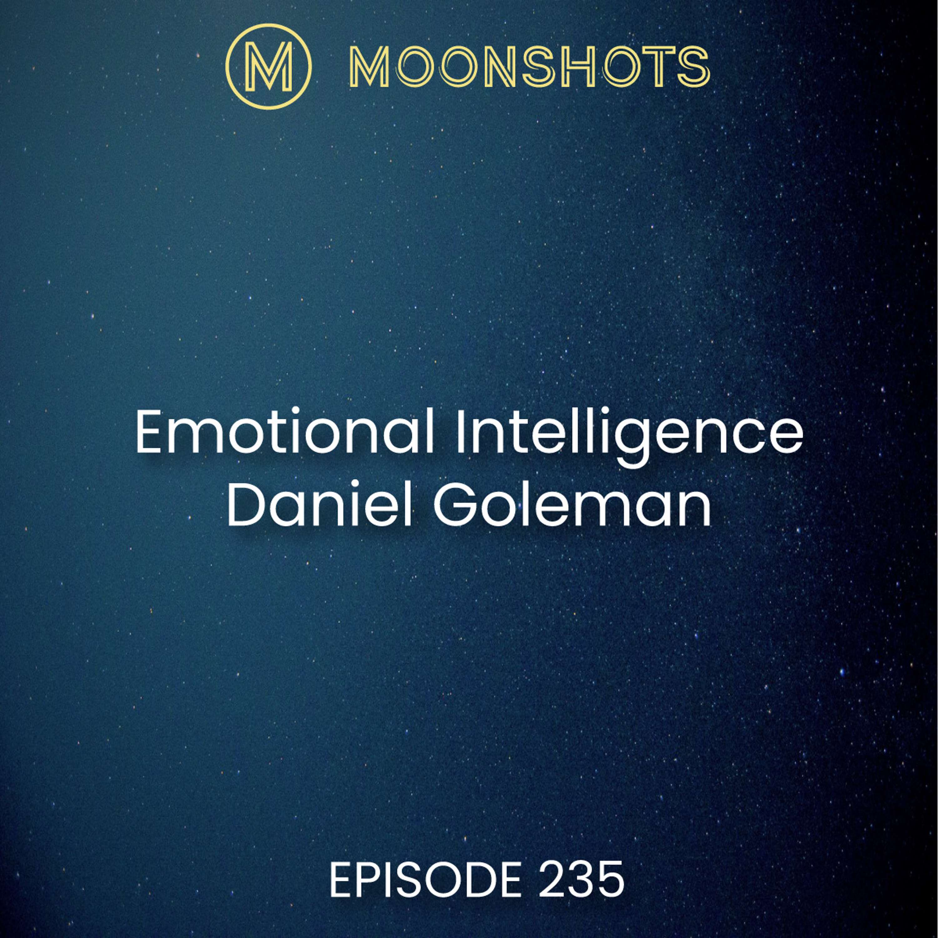 Mastering Your Emotional Intelligence with Daniel Goleman