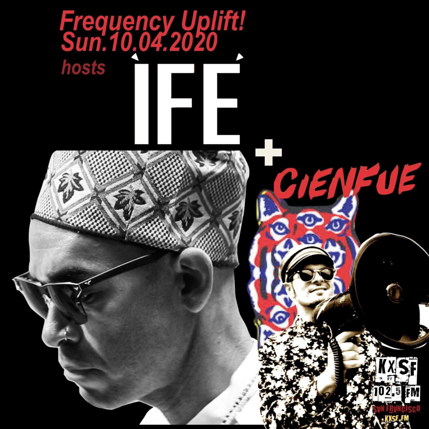 Frequency Uplift ! _2020.10.04_ÌFÉ & Cienfue in the house episode artwork