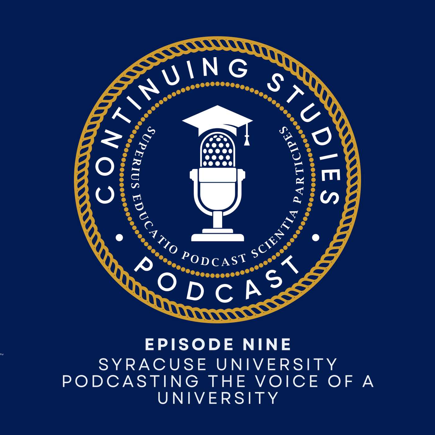 Continuing Studies: for Higher Ed Podcasters