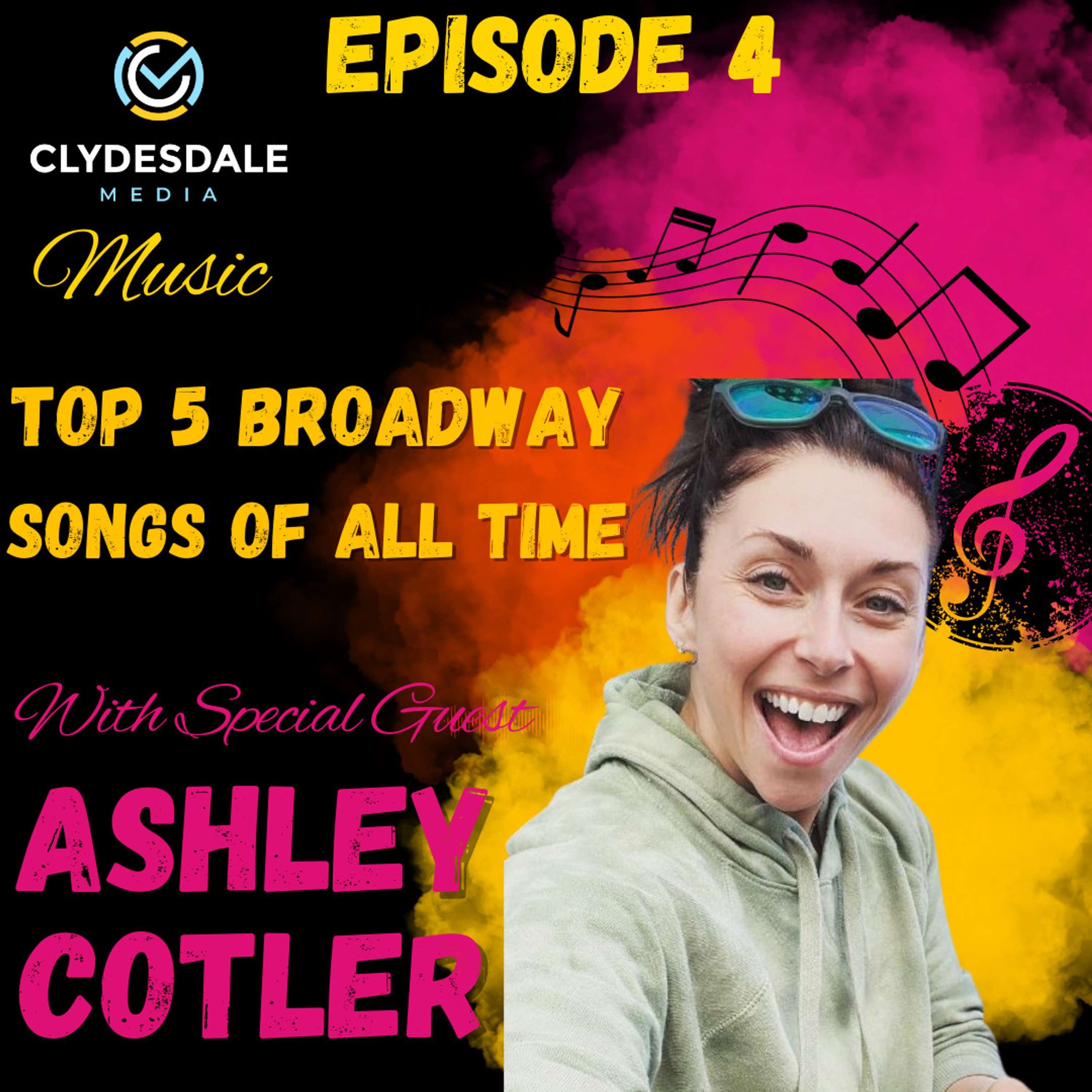 Top 5 Broadway Songs with Ashley Cotler | Clydesdale Media Music