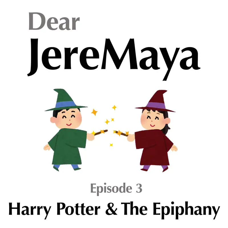 Ep 3 - Harry Potter & The Epiphany