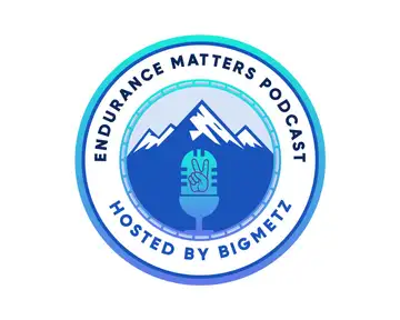 Endurance Matters Hosted by BigMetz