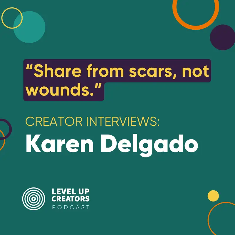 S1:E20 Creator Interviews: Karen Delgado