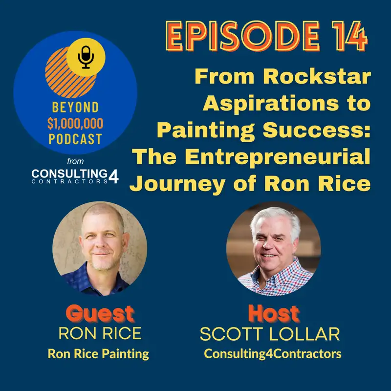 From Rockstar Aspirations to Painting Success // The Entrepreneurial Journey of Ron Rice