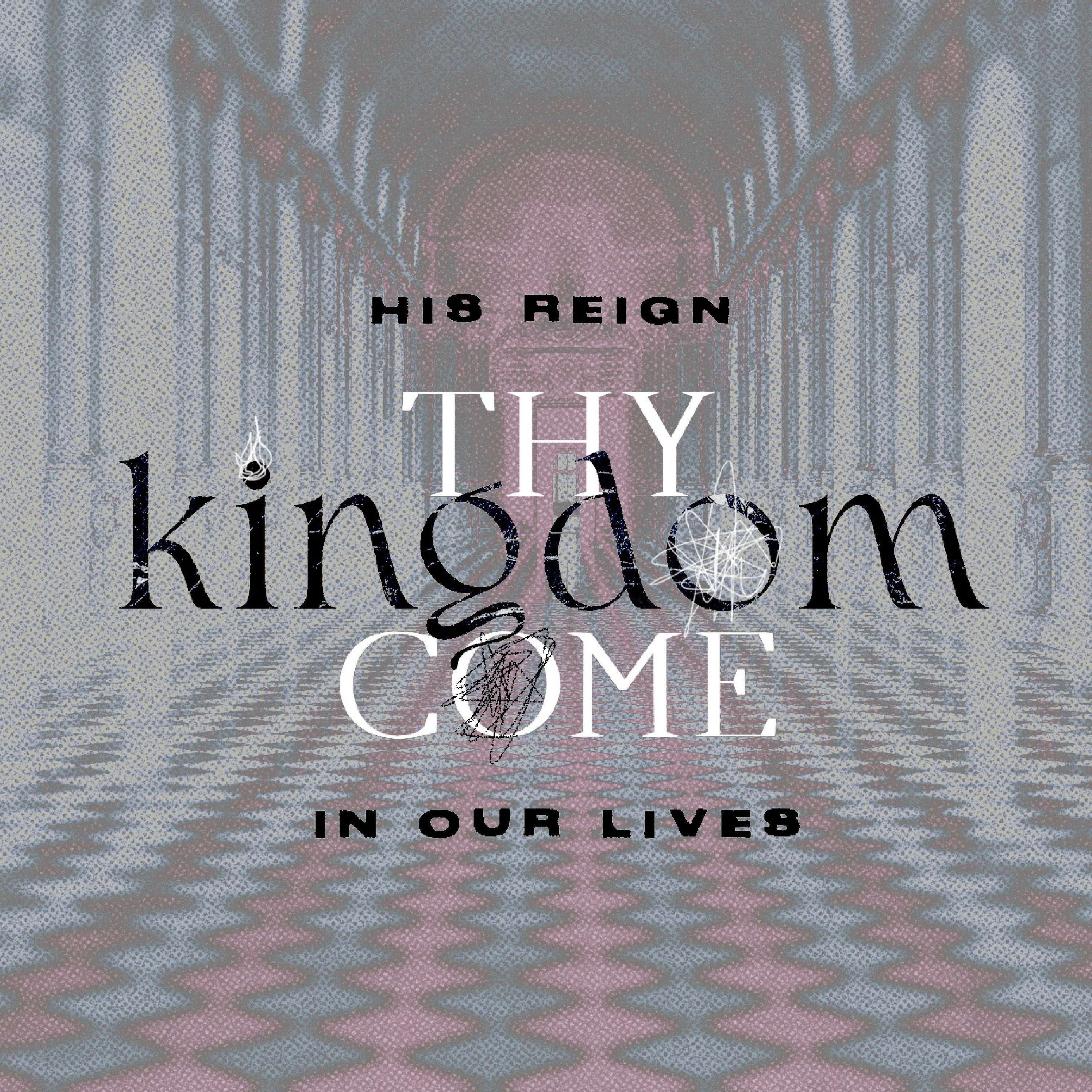 The King is Here - Thy Kingdom Come: Part 1 - Woodside Bible Church Warren