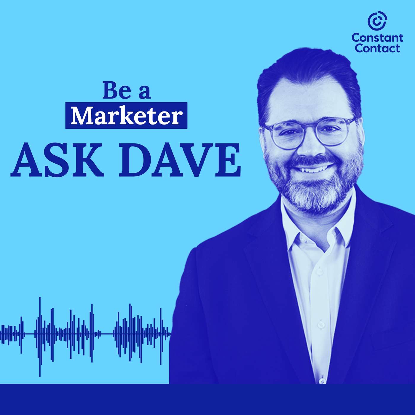Be A Marketer with Dave Charest