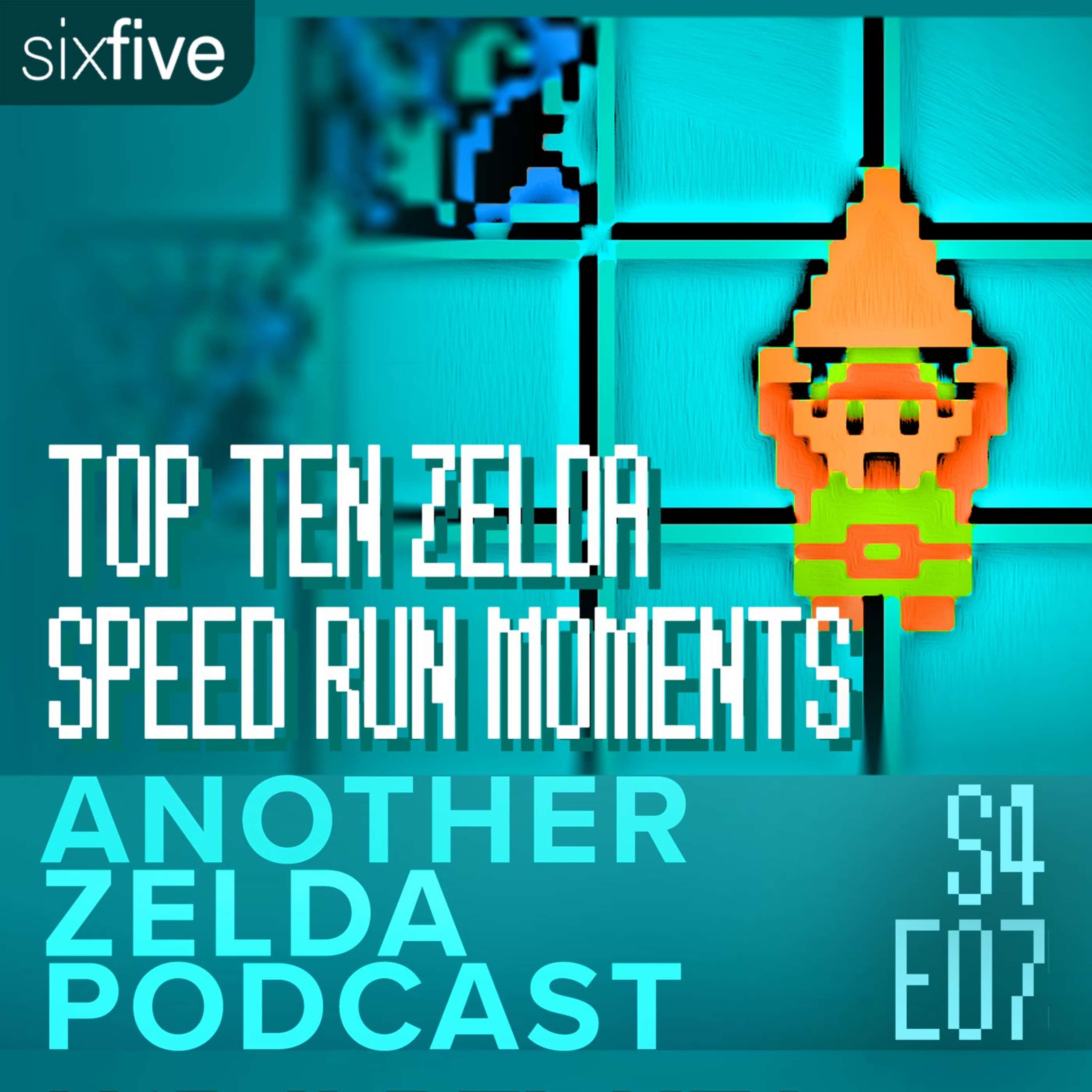 cover of episode S4 EP07 | Top Ten Zelda Speed Run Moments