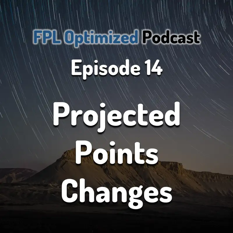 Episode 14. Projected Points Changes