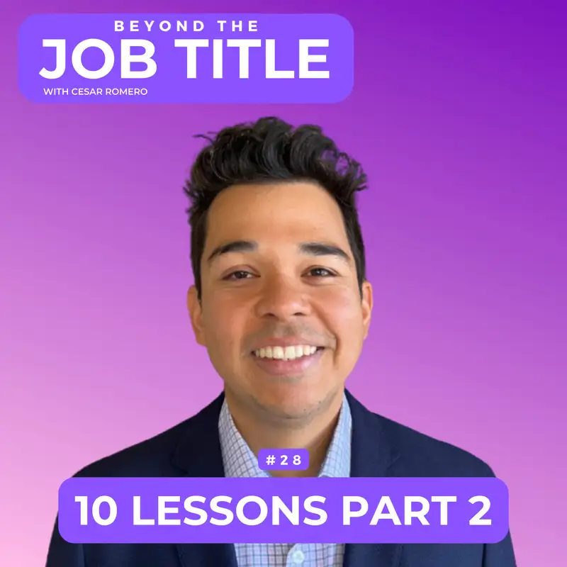 Do The Job Before You Ask For It and 9 Other Lessons From The First Twenty Episodes